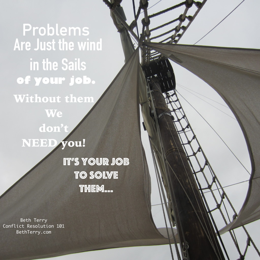 Problems Are Wind